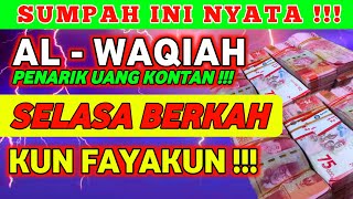 Rahasia Surah Al-Waqi’ah: Mengapa Disebut Surah Kekayaan? SURAT AL-WAQIAH MERDU