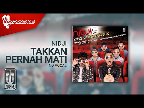 Nidji – Takkan Pernah Mati (Official Karaoke Video) | No Vocal