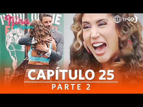 Nina de azúcar | Temporada 1 | Capítulo 25 | Parte 2 | América Televisión