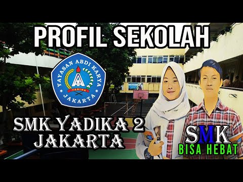 Profil SMK Yadika 2