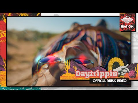 Iration - Daytrippin (Official Video)
