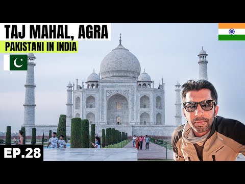 Finally Visited TAJ MAHAL The Wonders of the World 🇮🇳 EP.28 | Pakistani Visiting India