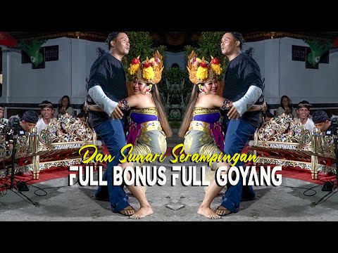 FULL BONUS GOYANG II DANA SUNARI