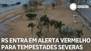 Rio Grande do Sul entra em alerta vermelho para tempestades severas