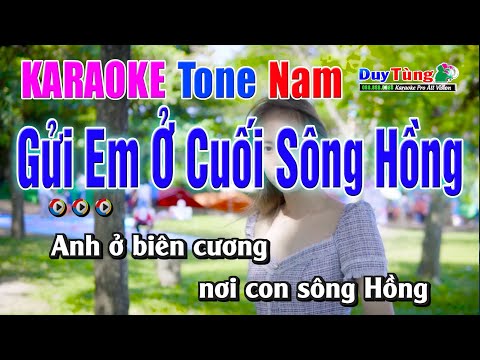 Karaoke || Gửi Em Ở Cuối Sông Hồng – Tone Nam || Nhạc Sống Duy Tùng