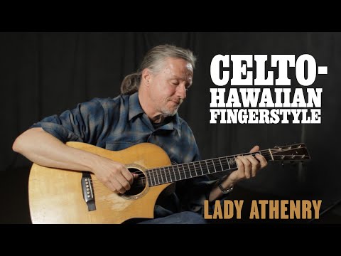 Learn a Slack-Key Tinged Fingerstyle Arrangement of “Lady Athenry,” a Traditional Irish Jig