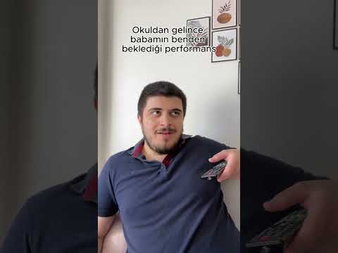 Okuldan gelince babamın benden beklediği performans