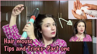 Some tips and tricks - Hair mouse - Part 1 