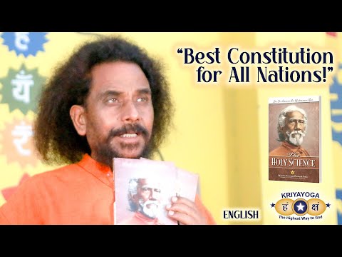 The Holy Science - Best Constitution for All Nations!