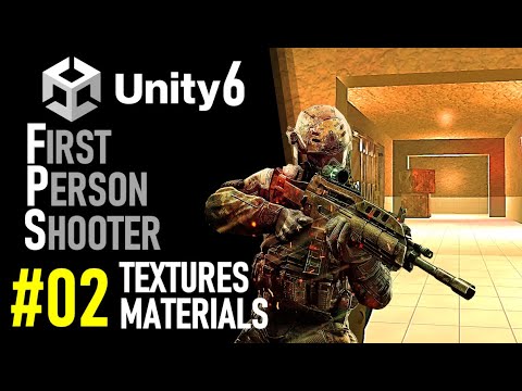 HOW TO MAKE AN FPS IN UNITY 6 - GAME TUTORIAL 02 HOW TO MAKE MATERTIALS IN UNITY