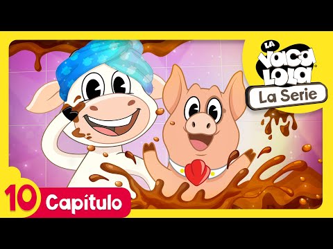 La Vaca Lola, La Serie | Con El Lodo Hasta el Cuello | Episodio 10