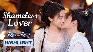 Highlight EP25-27: The master planned the doctor’s birthday and they kissed | Shameless Lover