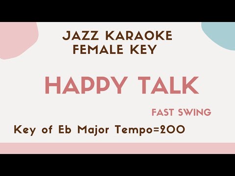 Happy Talk – Fast swing ver.  – Jazz KARAOKE (Instrumental backing track) – female key