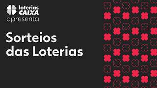 Sorteios das Loterias - 11/09/26