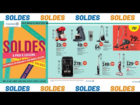 catalogue LECLERC du 25 juin ✅ SOLDES été 2025 🔥 Offre Promo Deals Pub 💥