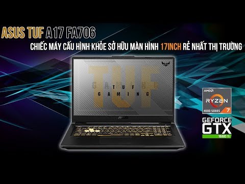 (VIETNAMESE) Đánh Giá Siêu Laptop Asus TUF Gaming A17 FA706 Giá Siêu Rẻ