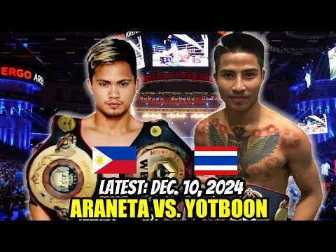 ARANETA vs YOTBOON Dec 10 2024 | KALABAN BAGSAK SUMUKA NG DUGO!