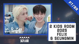 (LEGENDADO) [2 Kids Room 2025] Ep.07 Felix X Seungmin