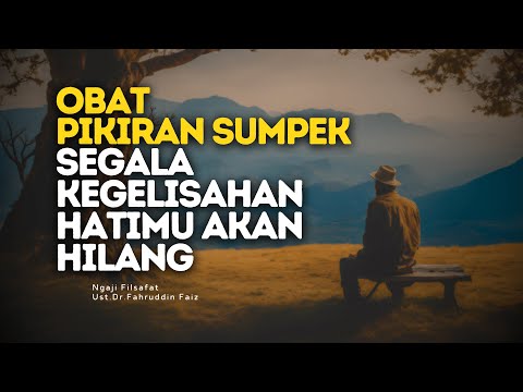 Obat saat pikiranmu sumpek, Hidup itu ya Bertirakat - Ust. Dr. Fahruddin Faiz
