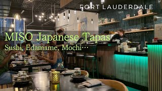 [FLL] Japanese Visited Fort Lauderdale’s Popular Japanese Restaurant, MISO Japanese Tapas #foodie