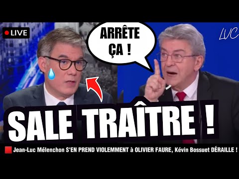 🟥 Jean-Luc Mélenchon S'EN PREND VIOLEMMENT à Olivier Faure, Kévin Bossuet DÉRAILLE en direct !