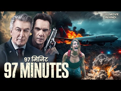 97 MINUTES (2025) | Hollywood Plane Crash Movie | Full Action Thriller Hollywood Movie in Hindi | HD