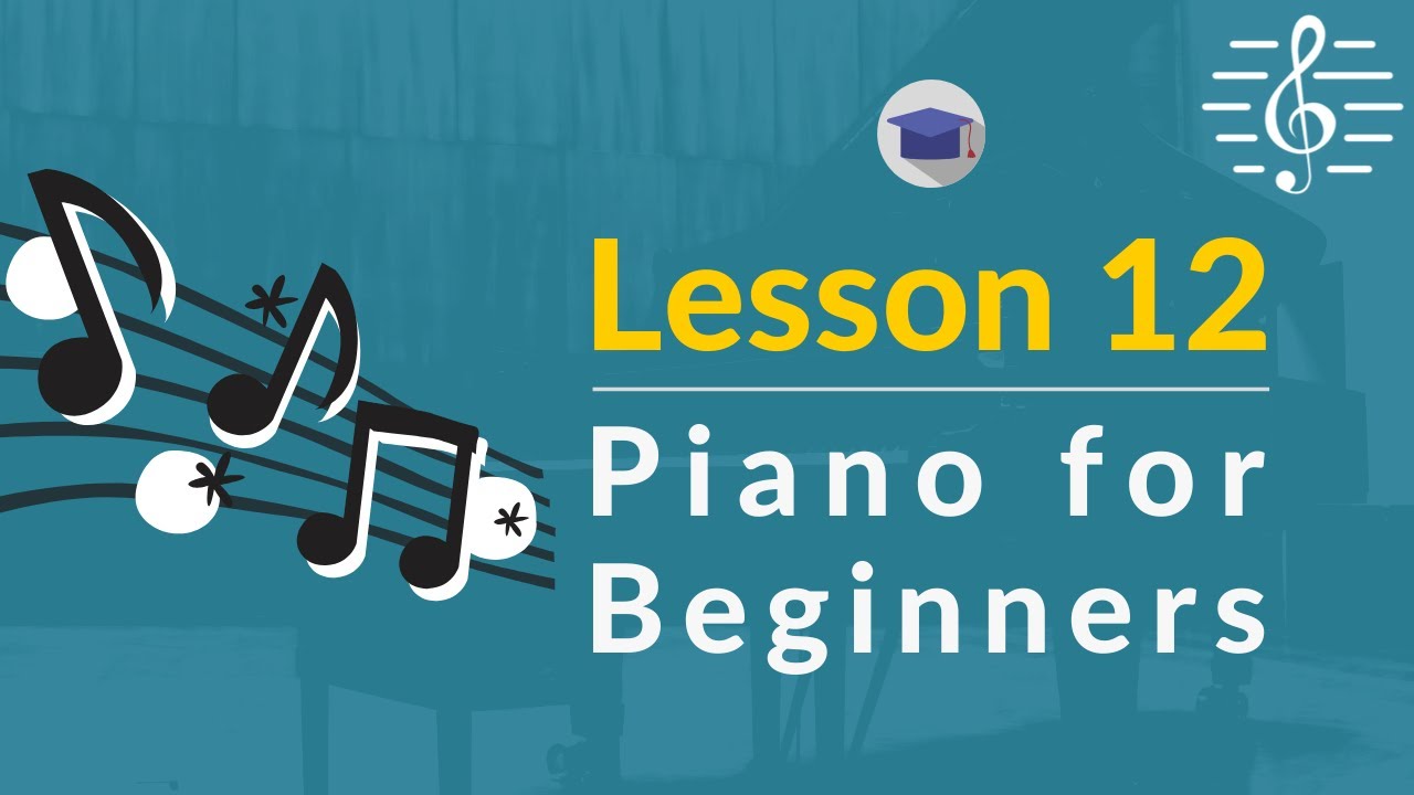 Online Piano Course for Beginners: Lesson 12 - Five Notes in the Bass Clef & Final Performance