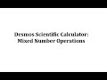 Operations with Mixed Numbers and Fractions