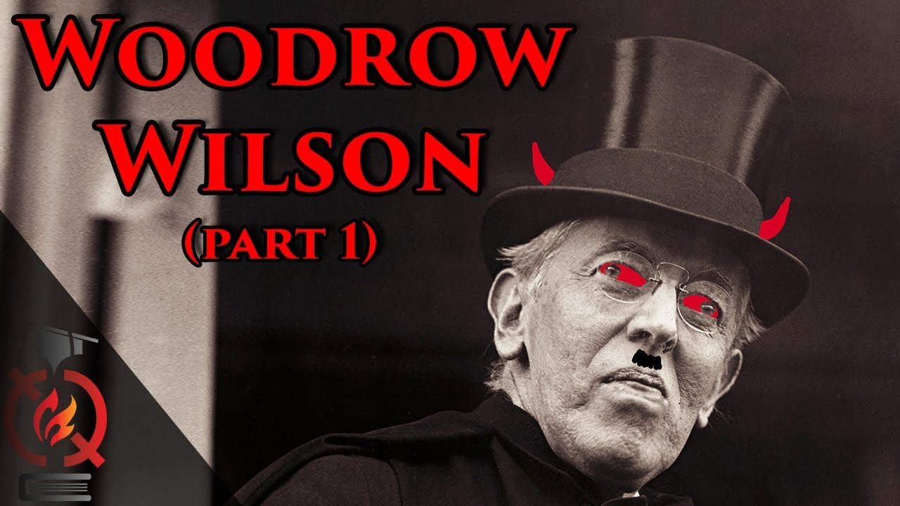 Woodrow Wilson (Pt.1) | Historians Who Changed History