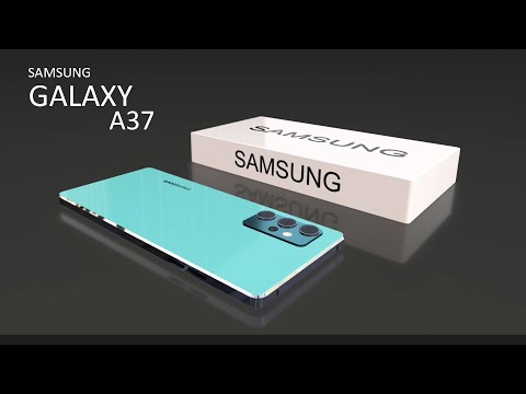 SAMSUNG GALAXY A37 - Specification, Price, First Look,  Leaks, Release Date, Concept