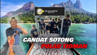 Trip Candat SOTONG Content Creator Pancing Malaysia | Team SEAHAWK Fishing | Pulau Tioman