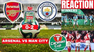 Arsenal vs Man City 0-2 Live Stream Carabao Cup Final EFL Football Match Score Commentary Highlights