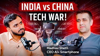 Reality and Future of India's Smartphone Industry ft. Madhva Sheth | Jist