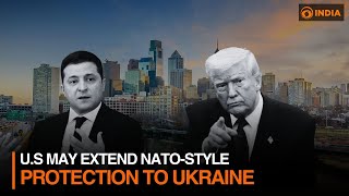 U.S may extend NATO-style protection to Ukraine ⏩