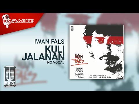 Iwan Fals – Kuli Jalanan (Official Karaoke Video) | No Vocal