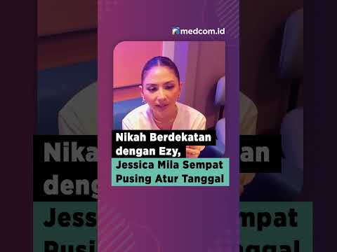 NIKAH BERDEKATAN DENGAN ENZY, JESSICA MILA SEMPAT PUSING ATUR TANGGAL