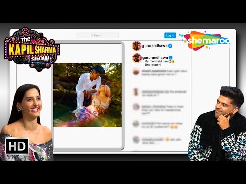 Nora Fatehi Hot Look pe Fans ke Funny Comments | Kapil Sharma Show | Nora Fatehi Guru Randhawa