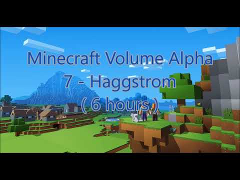 C418 - Haggstrom ( Minecraft Volume Alpha - 7 ) ( Hal 3 ) ( 6 hours )