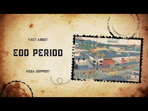 Fact About Edo period  || Mega Support ||