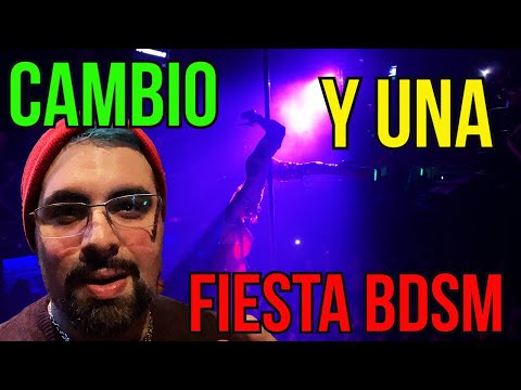 Cambio y una Fiesta BDSM? 27-30/08/2024