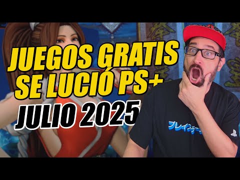Juegos GRATIS Julio 2025 y aniversario
