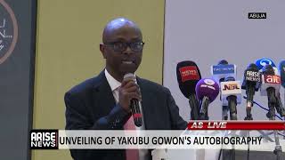 UNVEILING OF YAKUBU GOWON’S AUTOBIOGRAPHY 