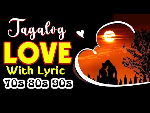 SAD OPM TAGALOG LOVE SONGS FOR BROKEN HEARTS WITH LYRICS   NONSTOP HEARTBREAKING LOVE SONGS TAGALOG