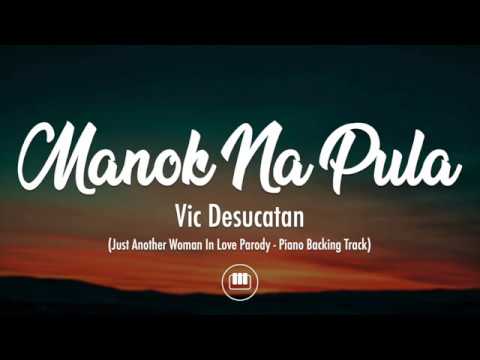 Manok Na Pula – Vic Desucatan (Parody Song – Piano Backing Track)