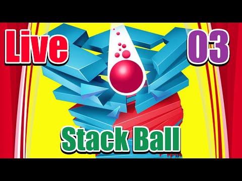 Stack Ball 3D Live Gameplay Stream 03🔴