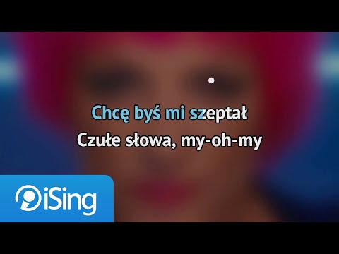 Piękni i Młodzi Magdalena Narożna – Czułe Słowa (My Oh My) (Maju Maj) (karaoke iSing)