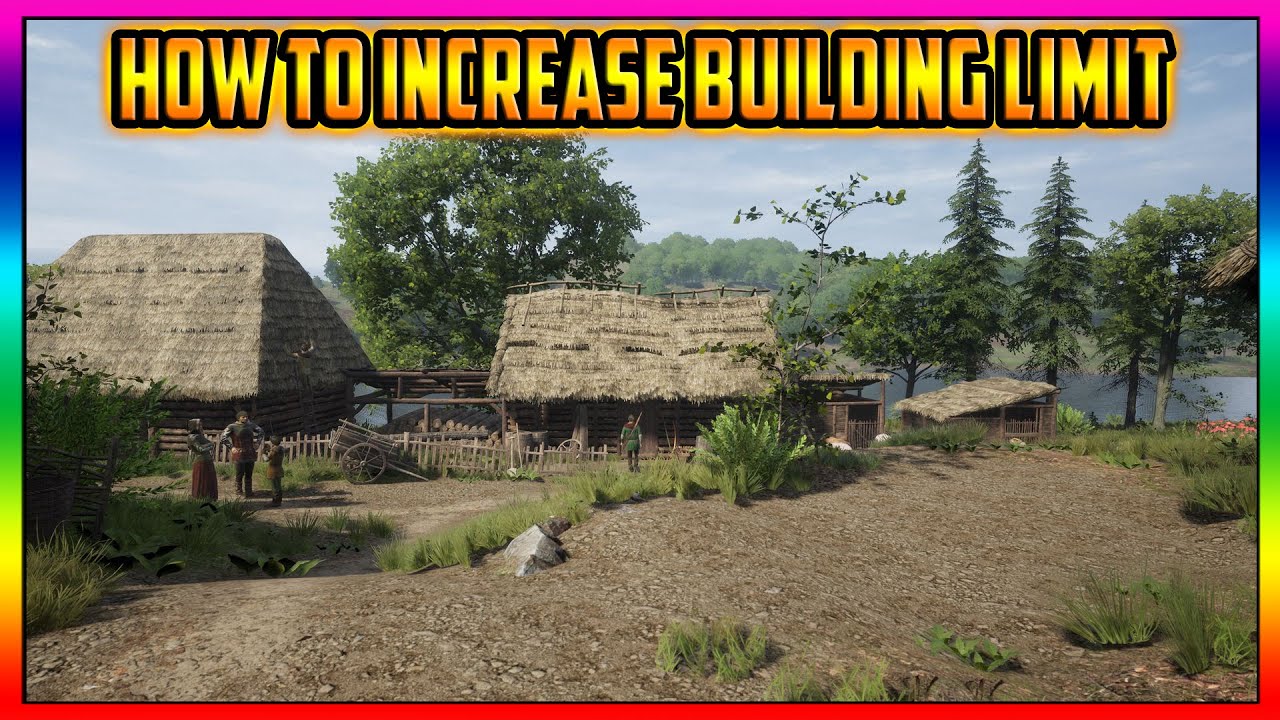 Medieval Dynasty How To Increase Building Limit