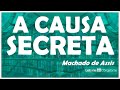 Análise do conto 'A Causa Secreta'