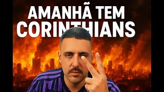 AMANHÃ TEM CORINTHIANS IN LOCO