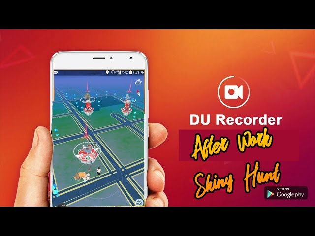 After Work Shiny Hunt | DU Recorder